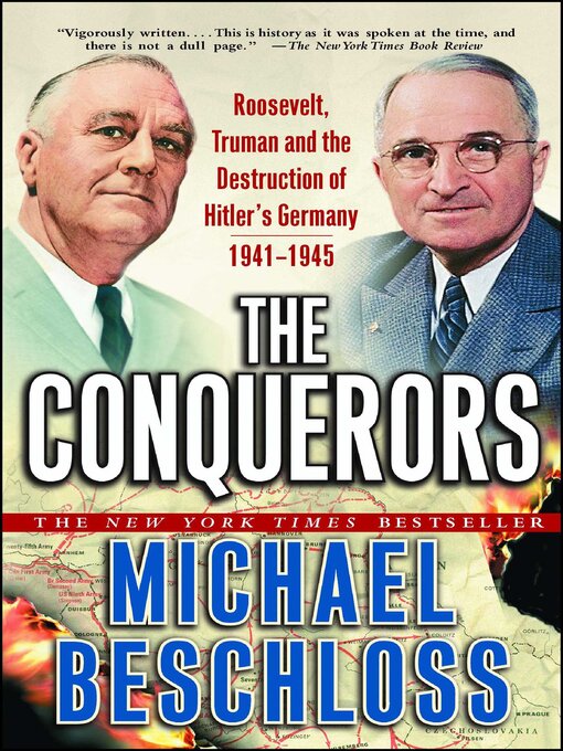 Title details for The Conquerors by Michael R. Beschloss - Available